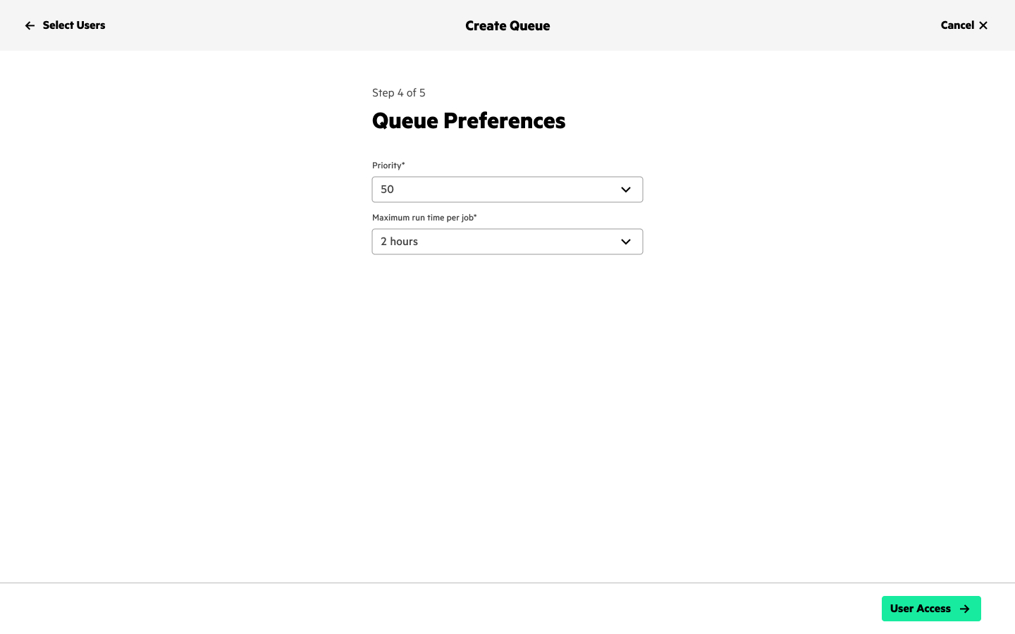 Step 4: Queue/Job Preferences